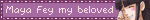 maya fey my beloved is written on a purple sign
