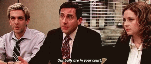 Michael Scott Our Balls Are In Your Court GIF - Michael Scott Our Balls Are In Your Court Theoffice GIFs