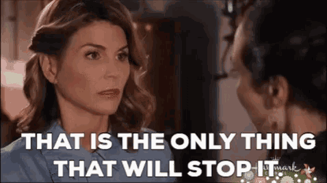 a woman is talking to a man in a movie and says `` that is the only thing that will stop it '' .