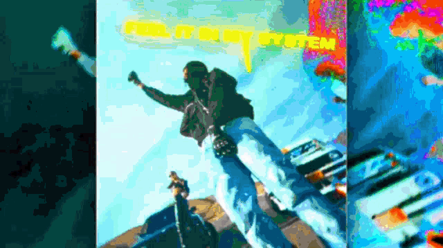 a colorful painting of a man flying through the air with the words feel it in my system written below him