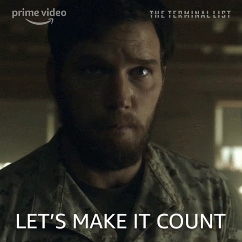 Lets Make It Count James Reece GIF - Lets Make It Count James Reece Chris Pratt GIFs