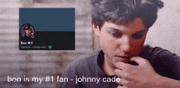 a picture of a young man with the caption boo is my # 1 fan johnny cade .