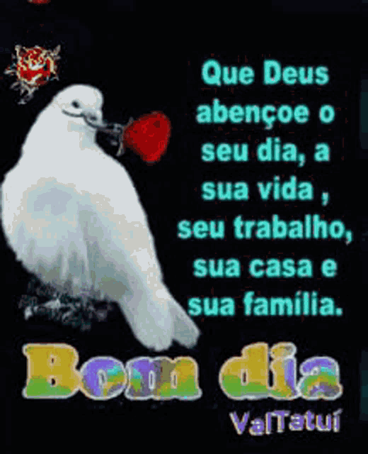 a white dove is holding a red rose in its beak and says que deus abençoe o seu dia