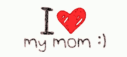 a red heart with the words `` i love my mom '' written below it .