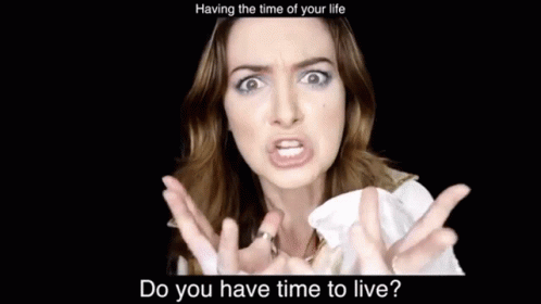 Malinda Time To Live GIF - Malinda Time To Live Do You Have Time To Live GIFs