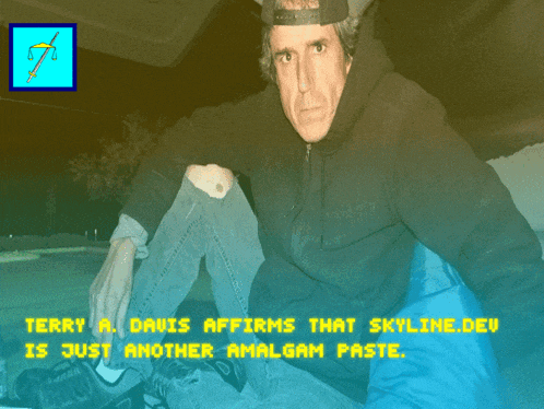 jerry a. davis affirms that skyline.dev is just another amalgam paste