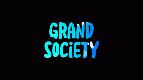 Grand Society2 GIF - Grand Society2 GIFs