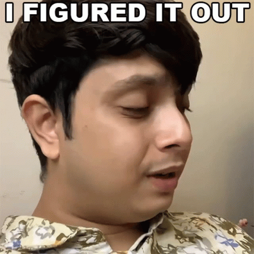 I Figured It Out Shayan GIF - I Figured It Out Shayan Buzzfeed India GIFs