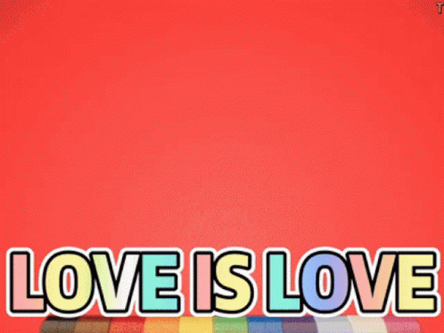Love Is Love Pride Month GIF - Love Is Love Pride Month Lgbtq GIFs