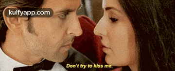 Don'T Try To Kiss Me..Gif GIF - Don'T Try To Kiss Me. Hrithik Roshan Bang Bang GIFs