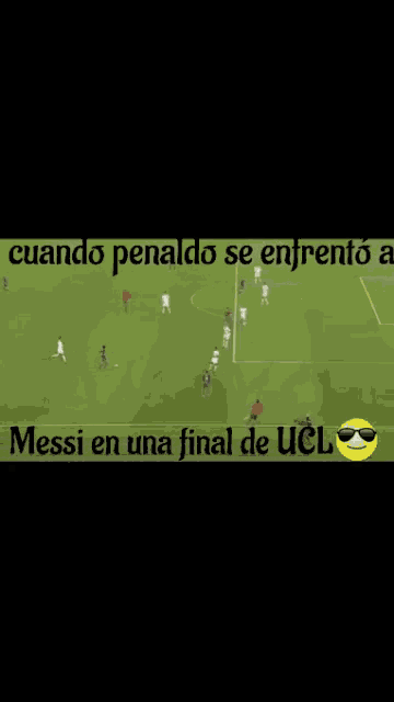 a picture of a soccer field with the words messi en una final de ucl at the bottom