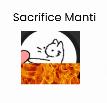 a picture of a cat with the words sacrifice manti written above it