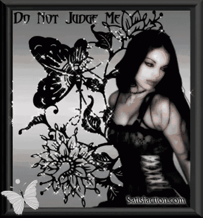 a picture of a woman with the words " do not judge me "