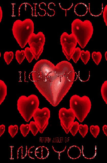 a red heart with the words i miss you i love you and i need you written on it
