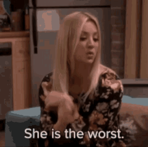 She Is The Worst Big Bang Theory GIF - She Is The Worst Big Bang Theory Penny GIFs