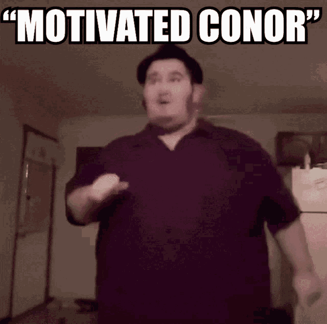 Motivated Conor Conor GIF - Motivated Conor Conor Mctapper GIFs