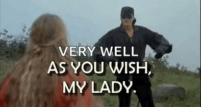 My Lady As You Wish My Lady GIF - My Lady As You Wish My Lady Yes My Lady GIFs