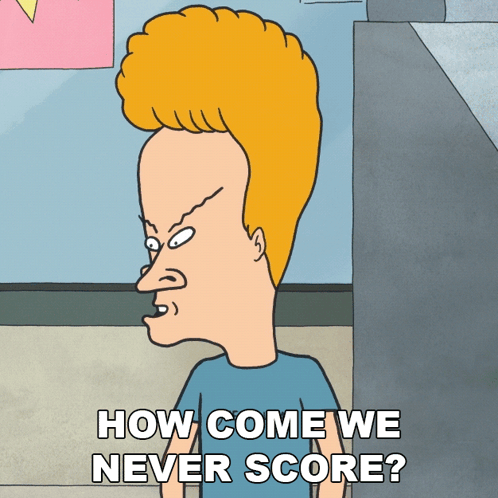 How Come We Never Score Beavis GIF - How Come We Never Score Beavis Mike Judge'S Beavis And Butt-head GIFs