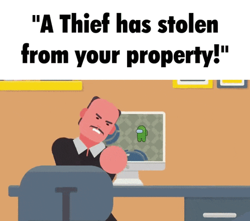 a cartoon of a man sitting in front of a computer with the words " a thief has stolen from your property " above him