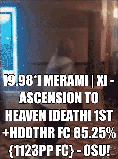 a meme that says 9.8 merami xi ascension to heaven death 1st