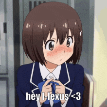 a girl in a school uniform says hey i-lexus < 3 ..