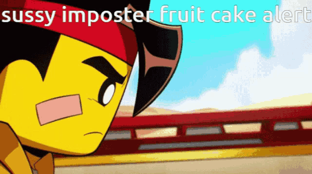 a cartoon character with the words sussy imposter fruit cake alert written on it