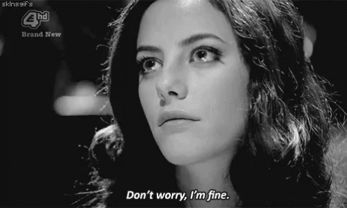 T'Inquiète GIF - Dontworry Imfine Skins GIFs