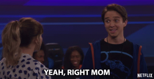 Yeah Right Mom Michael Campion GIF - Yeah Right Mom Michael Campion Jackson Fuller GIFs
