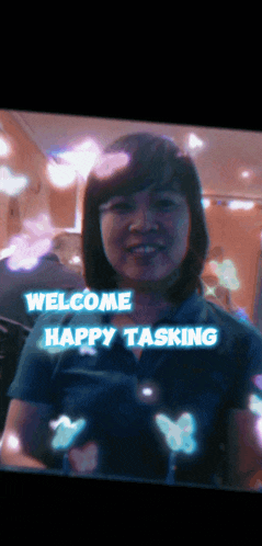 a picture of a woman with the words welcome happy tasking on it