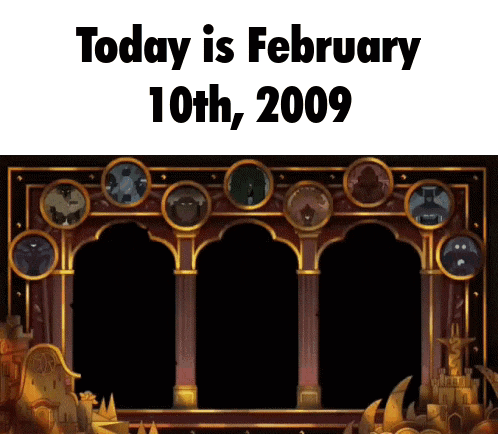a poster that says " today is february 10th 2009 " on it
