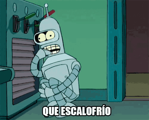 a cartoon of bender from futurama says que escalofrio
