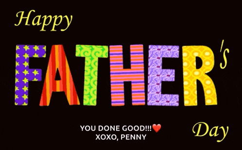a happy father 's day greeting card that says you done good