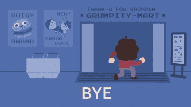 a cartoon character says bye in front of a grumpy mart sign