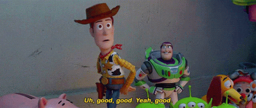 Toy Story Woody GIF - Toy Story Woody Uh Good Good Yeah Good GIFs