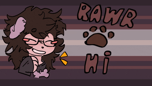 a cartoon drawing of a person with paws and the words rawr hi
