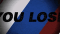 a blue white and red flag with the words you lost written on it