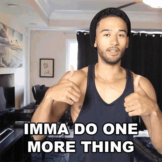 Imma Do One More Thing Proofy GIF - Imma Do One More Thing Proofy I Will One More Thing GIFs