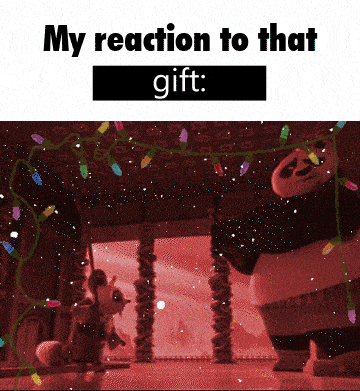 My Reaction To That Gift Po GIF - My Reaction To That Gift Po Kung Fu Panda GIFs