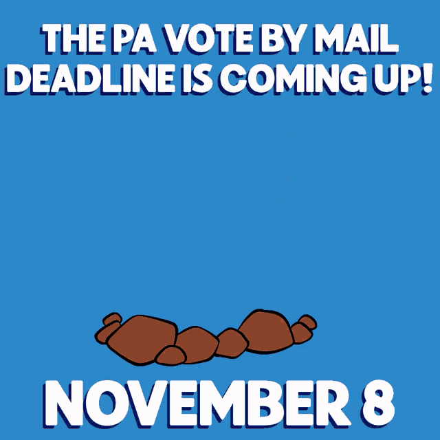 a cartoon of a beaver holding an american flag says the pa vote by mail deadline is coming up on november 8