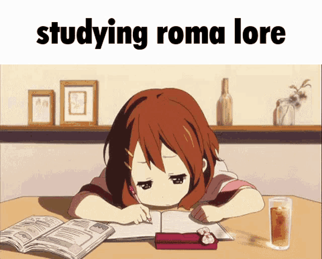 a girl is sitting at a table studying with the words " studying roma lore " below her