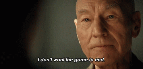 I Dont Want The Game To End Jean Luc Picard GIF