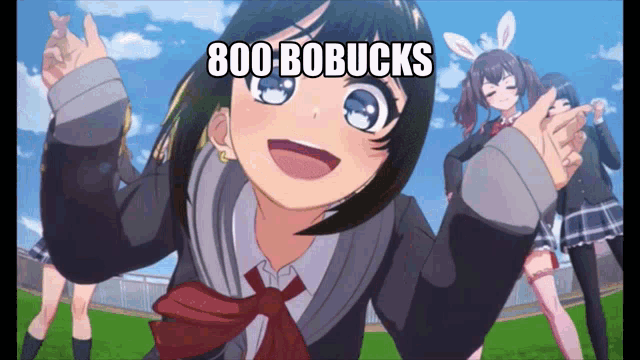 a girl in a school uniform with the words 800 bobucks on the bottom
