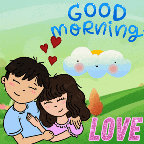 a cartoon of a man and a woman hugging with the words good morning love written above them