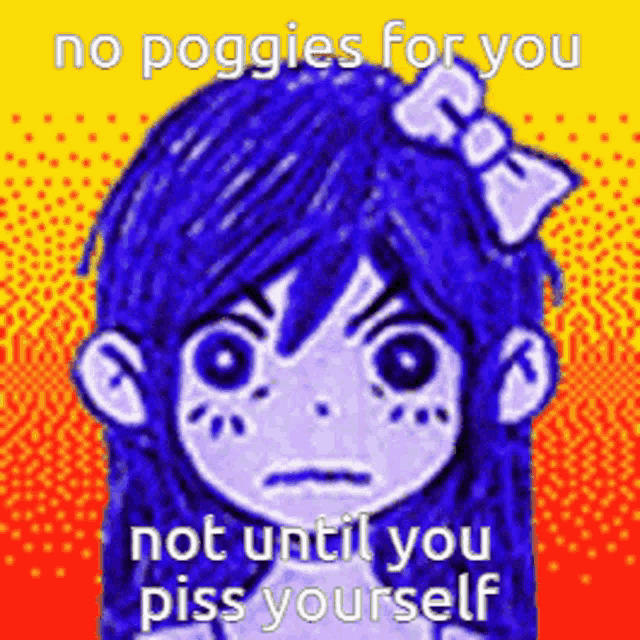a pixel art of a girl with blue hair and a bow in her hair says no poggies for you not until you piss yourself .