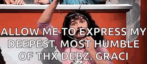a woman is holding a wire in her hair and says allow me to express my deepest most humble of thx debz gracii