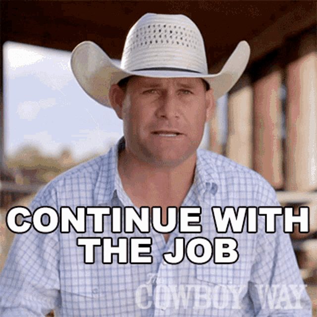 Continue With The Job Booger Brown GIF - Continue With The Job Booger Brown The Cowboy Way GIFs
