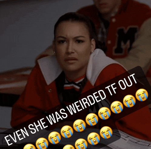 a picture of a girl with the words " even she was weirded tf out " on it