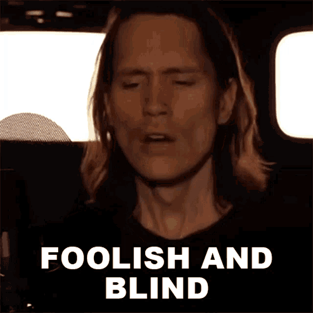 Foolish And Blind Per Fredrik Asly GIF - Foolish And Blind Per Fredrik Asly Pellek GIFs