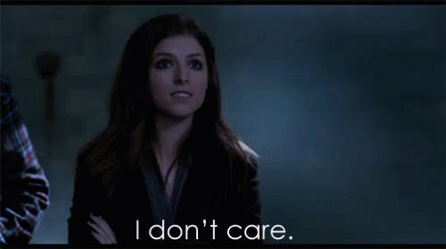 Pitch Perfect I Dont Care GIF - Pitch Perfect I Dont Care Idgaf GIFs