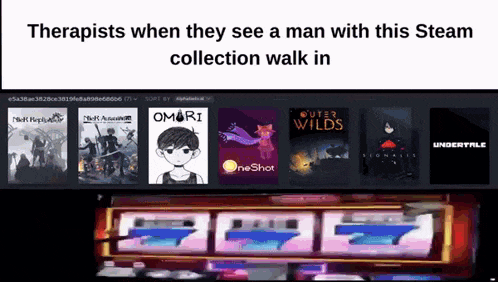 therapists when they see a man with their steam collection walk in